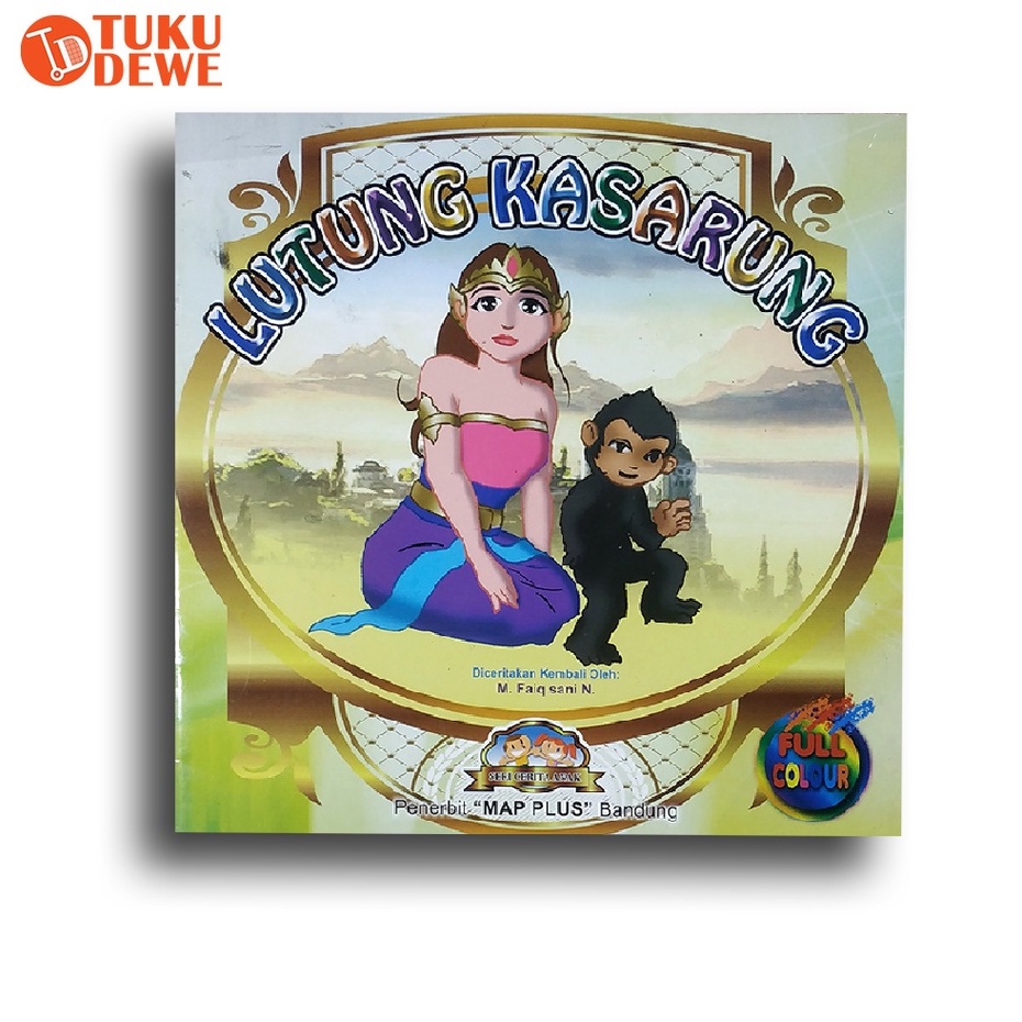 BUKU CERITA DONGENG - LUTUNG KASARUNG