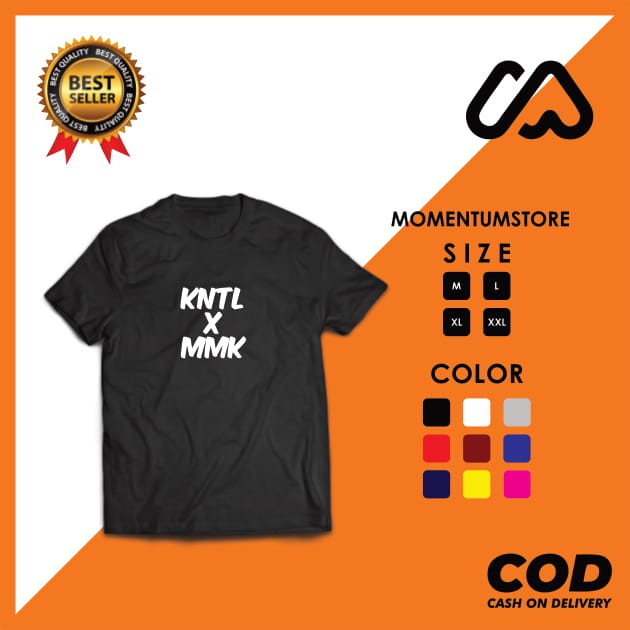TSHIRT KAOS KNTL X MMK PRIA WANITA TERLARIS TSHIRT PRIA KAOS COWOK CEWEK KAOS DISTRO PRIA MURAH