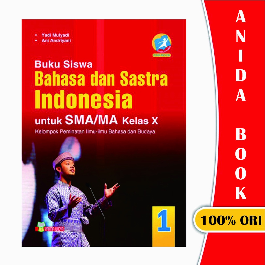 Buku Bahasa Dan Sastra Indonesia uintuk Siswa SMA/MA Kelas X Peminatan - Yrama Widya