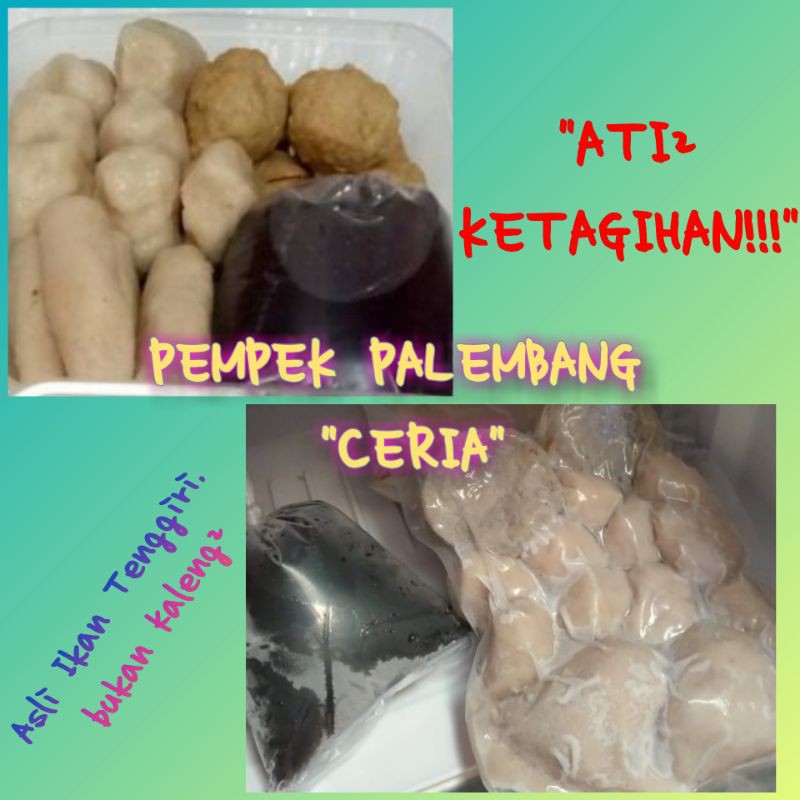 

Pempek CERIA-Asli Palembang