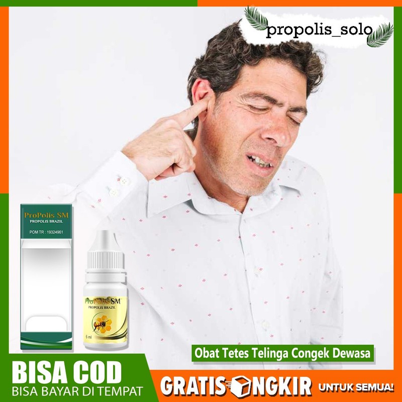 Obat Tuli Sebelah - Tetes Telinga - Congek Dewasa - Sulit Mendengar - Propolis Sm Brazil
