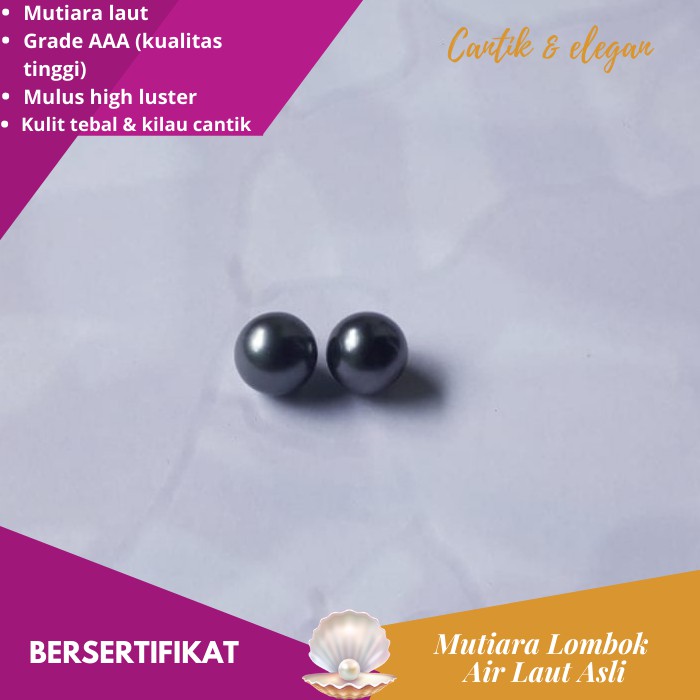 BUTIRAN MUTIARA LOMBOK AIR LAUT ASLI HITAM GRADE AAA BERSERTIFIKAT - MLL004