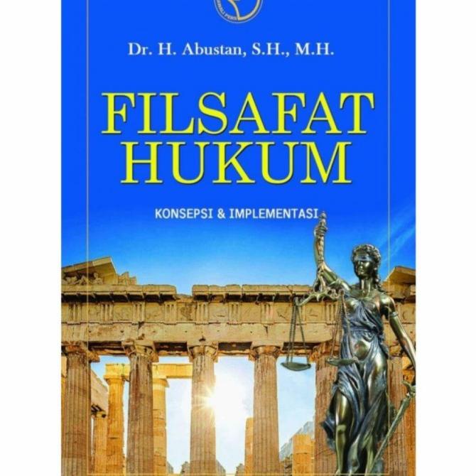 

Buku FILSAFAT HUKUM. by Dr. H. Abustan, S. H., M. H Star Seller Termurah Trend
