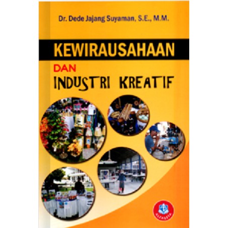 

Buku Kewirausahaan dan Industri Kreatif Dede Jajang Suyaman