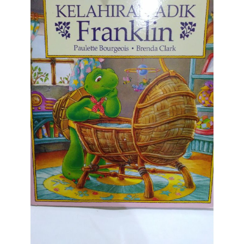 BUKU CERITA KELAHIRAN ADIK FRANKLIN  ( ORIGINAL/ preloved)