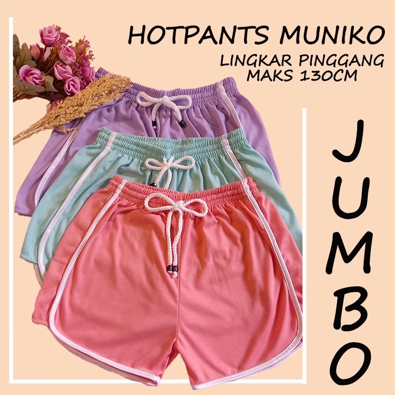 CELANA HOTPANT JUMBO HOT PANTS MUNIKO JUMBO CELANA WANITA PENDEK JUMBO CELANA PENDEK WANITA BIG SIZE