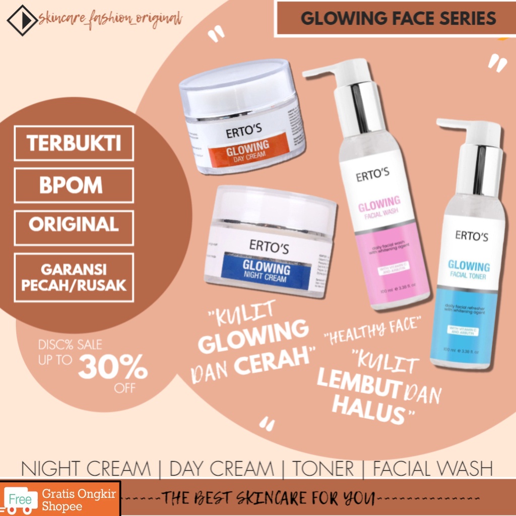 Skincare Glowing & Brightening | Krim Siang | Krim Malam | Toner | Pembersih Wajah - ERTOS Glowing b