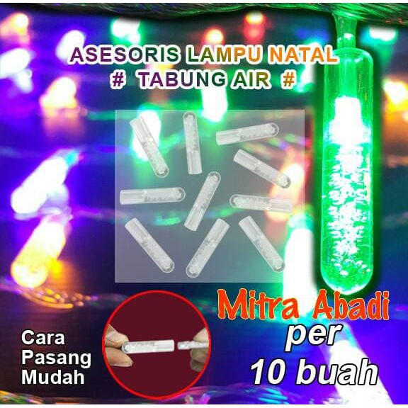 Aksesoris Lampu Natal Model Tabung Air 1 Sett = 10 pcs