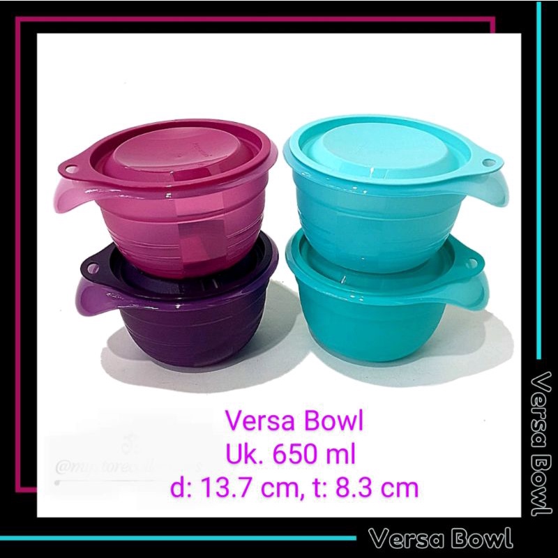 Tupperware Versa Bowl (jual ecer per 1pcs), mangkok bertutup