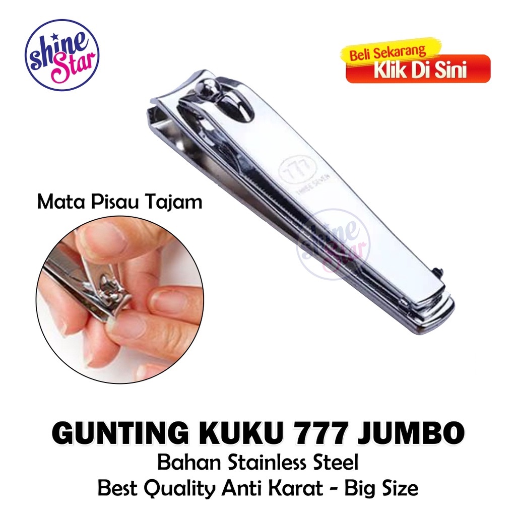 SHINE STAR - GUNTING KUKU ORIGINAL 777 SERIES - MADE IN KOREA - THREE SEVEN NAIL CLIPPER