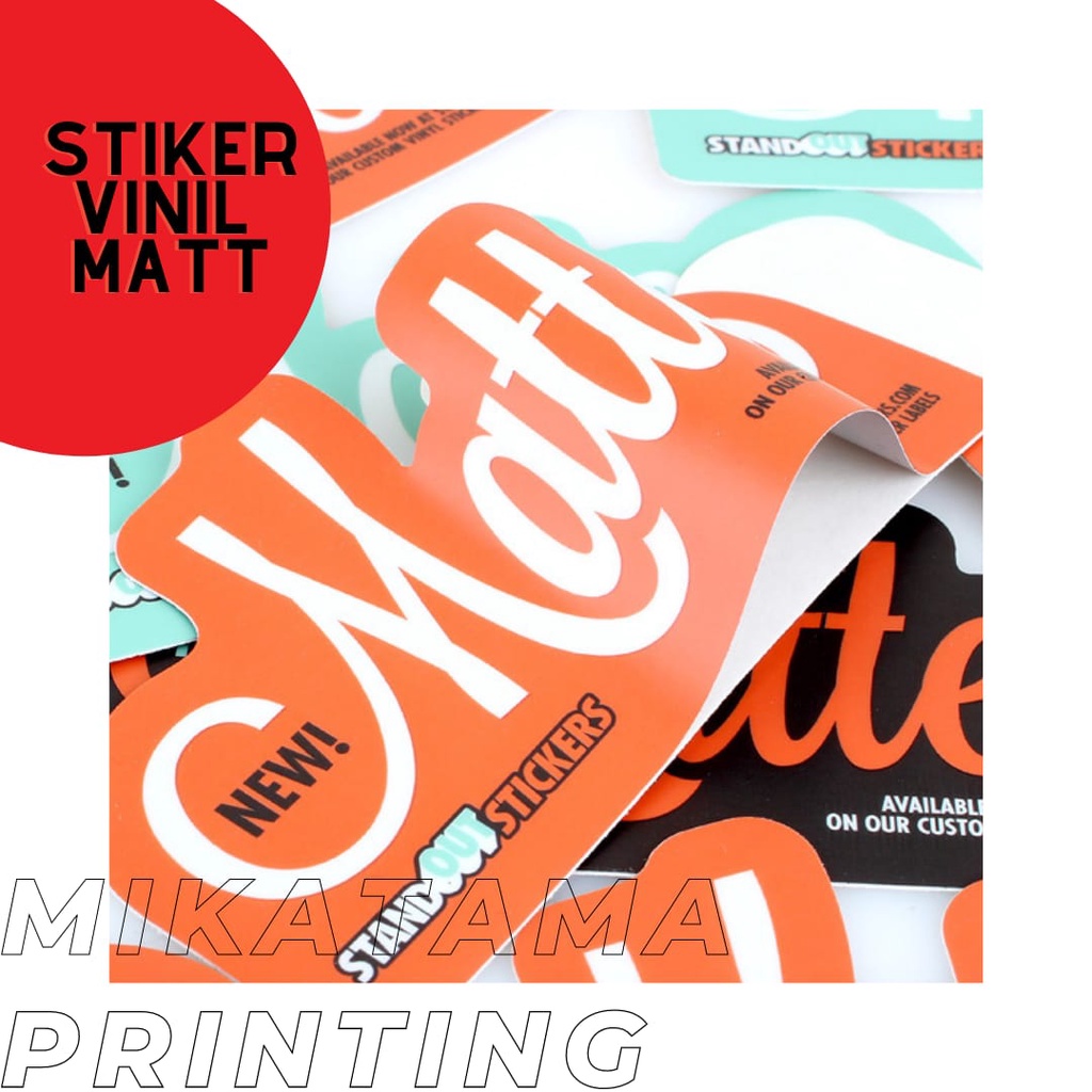 

Stiker Vinyl/vinil Matt + Laminating Glossy (permeter)