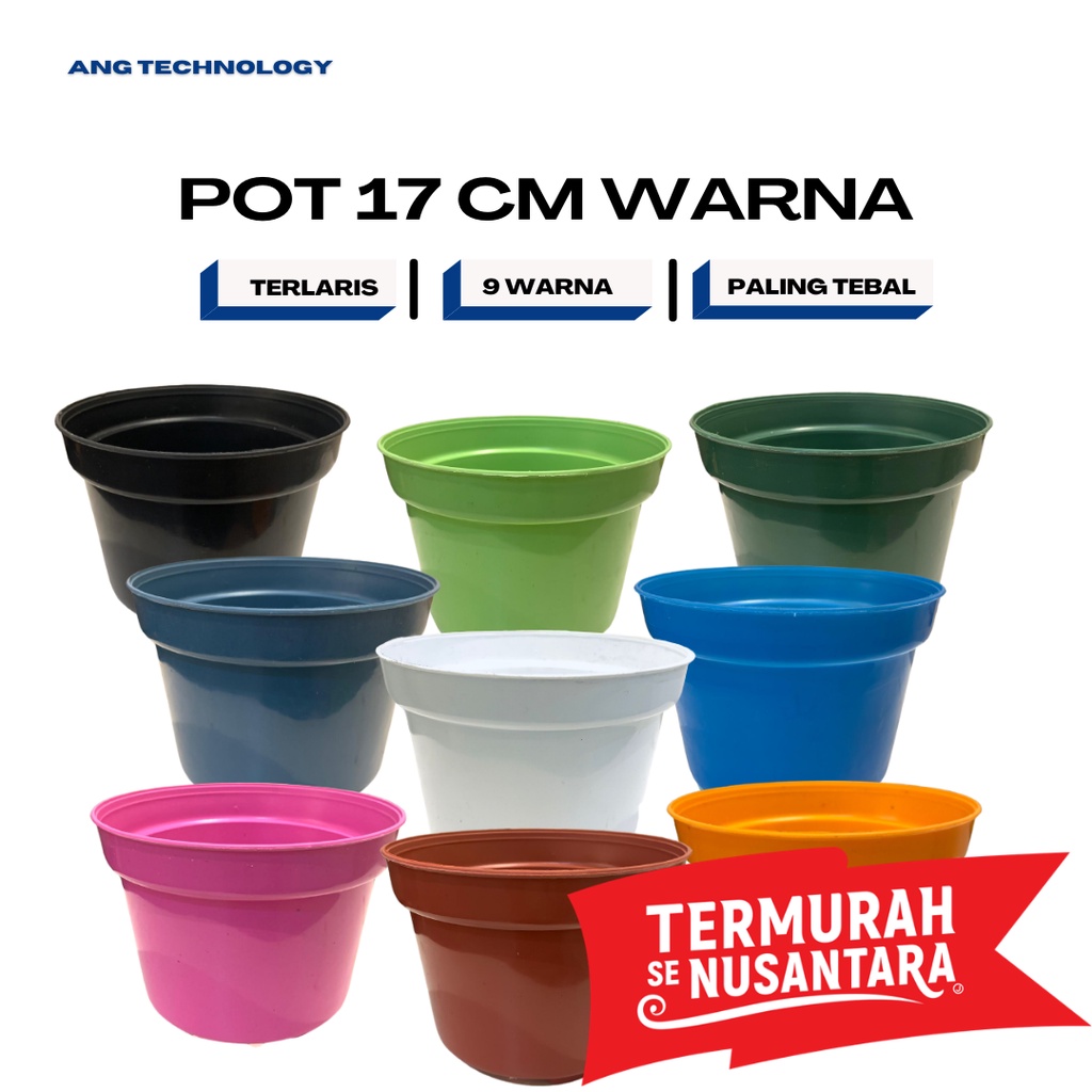 Pot Bunga ANG WARNA - WARNI 17 cm Termurah se-Indonesia