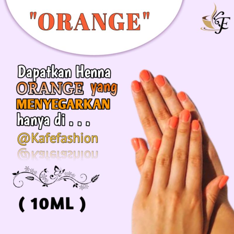 ( 10ML ) Henna Kuku Awet Tuffah Elhaura Cetar Kutek Halal Muslimah Warna Orange Sah Untuk Sholat