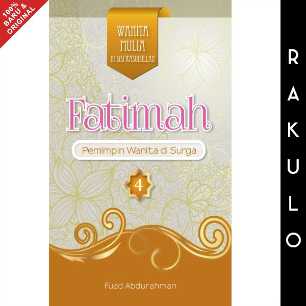 Buku Fatimah Pemimpin Wanita di Surga Wanita Mulia sisi Rasulullah 3