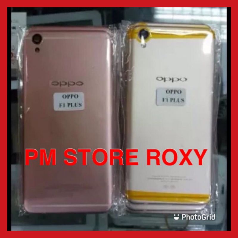 BACKDOOR TUTUPAN BATERAI CASING BELAKANG OPPO F1+ F1 PLUS