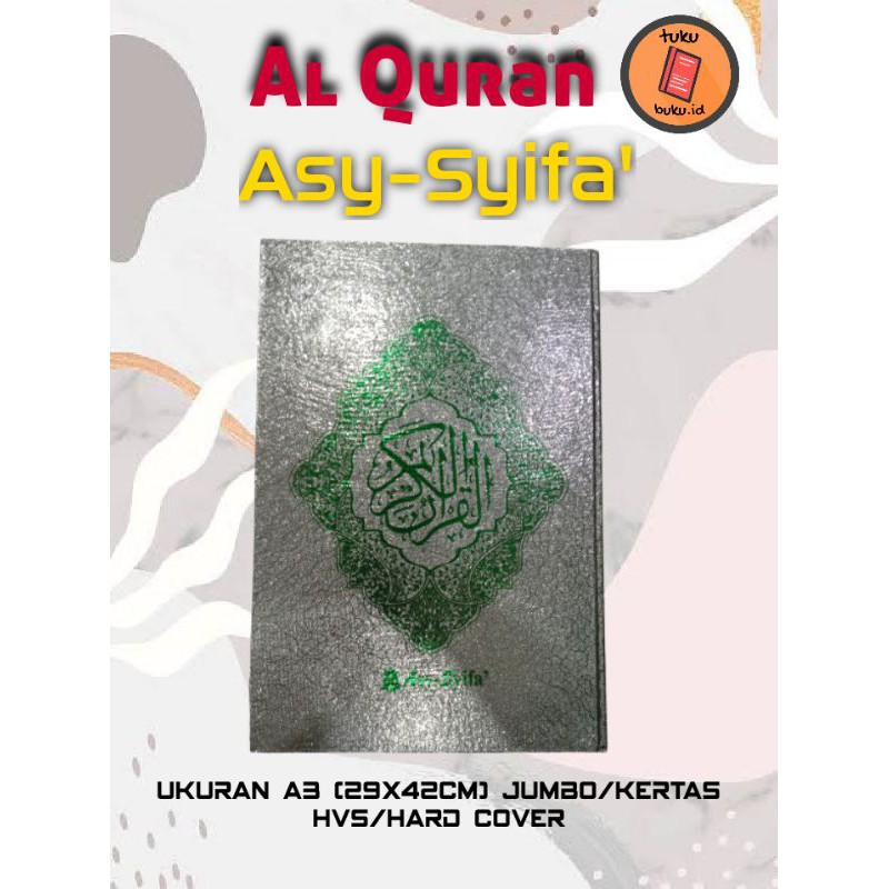 ALQURAN ASY SYIFA PERAK UKURAN JUMBO A3