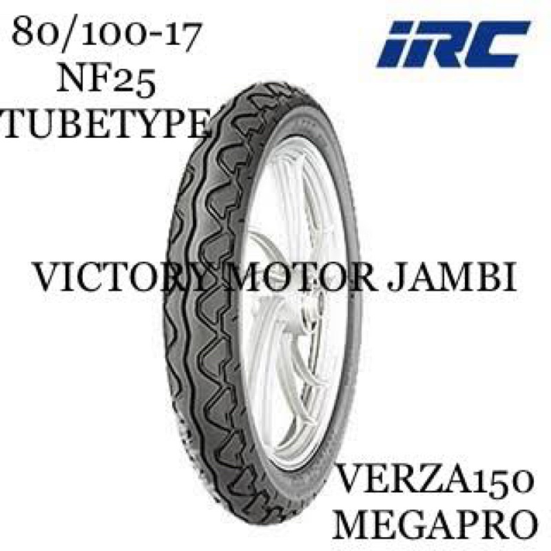 BAN LUAR DEPAN VERZA150 80/100-17 NF25 TUBETYPE IRC
