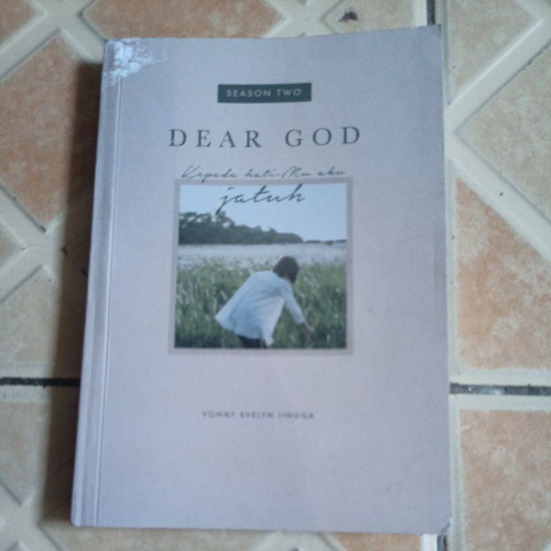 Buku Dear God kepada hatimu aku jatuh season 2 by Vonny Evelyn Jingga