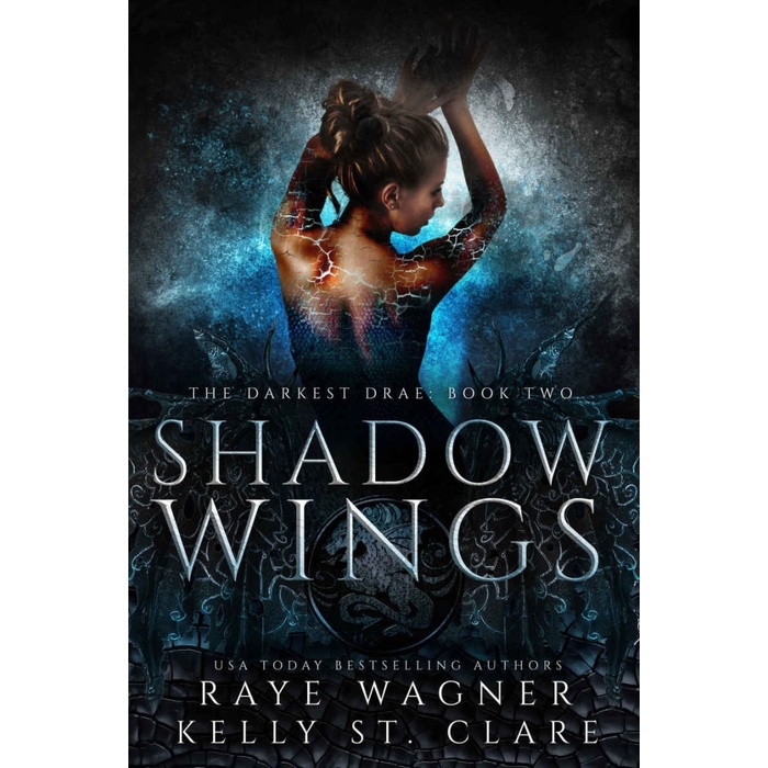 Shadow Wings The Darkest Drae [Book 2] by Wagner Raye, Clare Kelly (PAPERBACK)