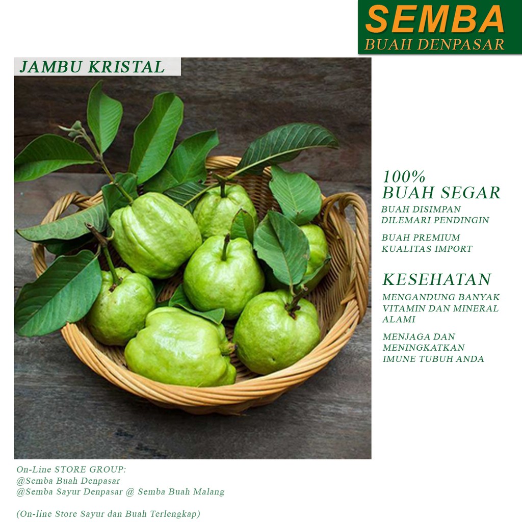 

JAMBU KRISTAL buah fruit sayuran sembako food makanan pangan fresh segar murah DENPASAR BALI
