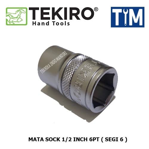 (TEKIRO) Mata Sock 1/2&quot; DR 6PT &amp; 12 PT ukuran 24 mm - 12PT Segi 12