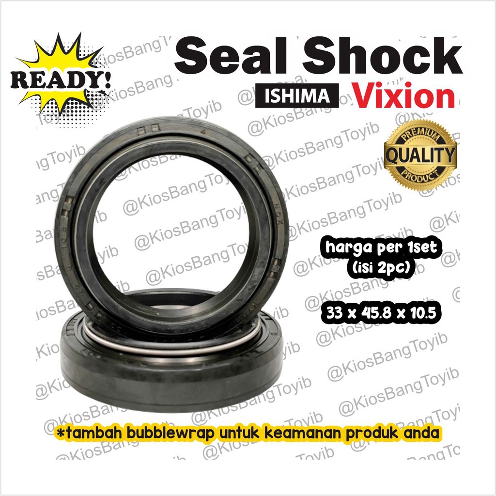 Seal Sil Shock Skok Depan Set Isi 2 Yamaha Vixion 33 x 45.8 x 10.5 (ISHIMA)