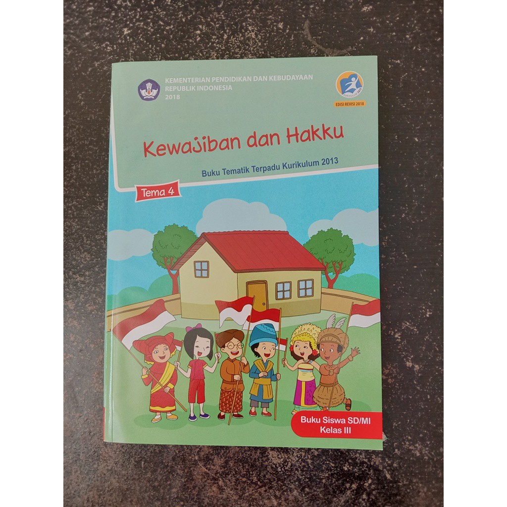 Buku Tematik SD MI Kelas 3 Tema 4 Kewajiban dan Hakku