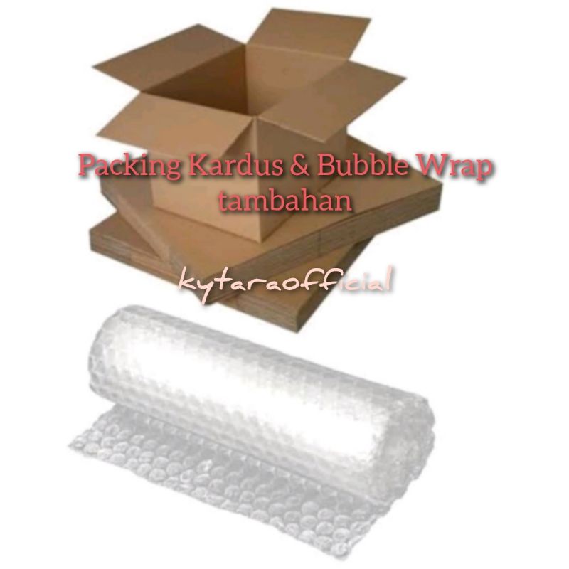 

Packing Bubble wrap dan Kardus Tambahan