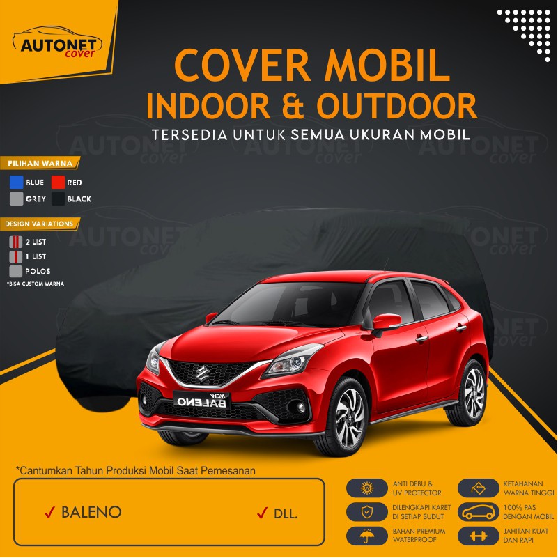 Body Cover Sarung Mobil  Suzuki Baleno Autonet Cover waterproof