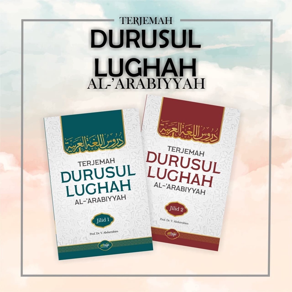 Jual Buku Terjemah Durusul Lughah Jilid 1 Dan 2 Attuqa Durusul Lughoh ...