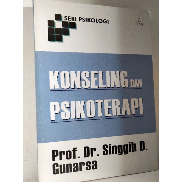 KONSELING DAN PSIKOTERAPI ...By SINGGIH GUNARSA
