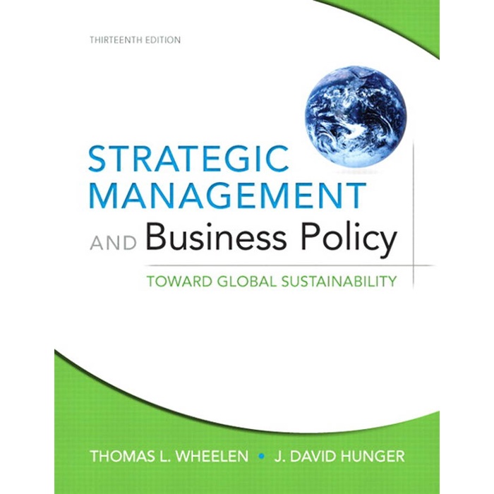Thomas L. Wheelen, J. David Hunger - Strategic Management and Business