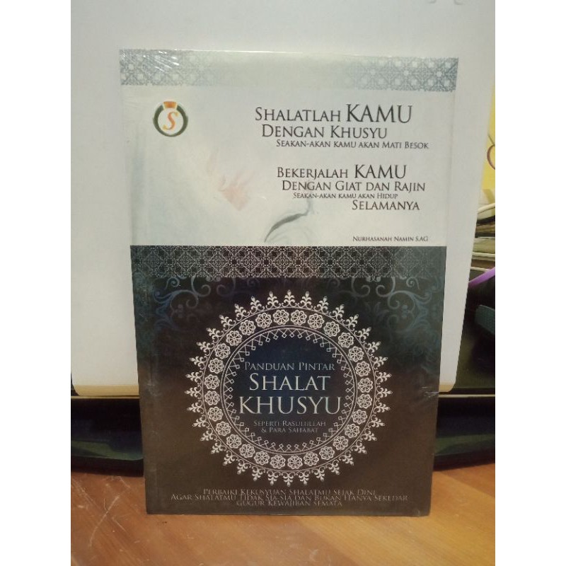 PANDUAN PINTAR SHALAT KHUSYU SEPERTI RASULULLAH & SAHABAT