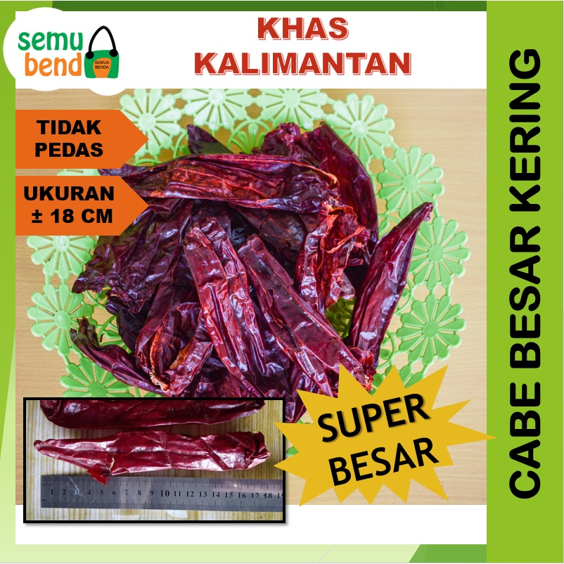 Cabe Merah Besar Kering Super Lombok Habang Cabai Kalimantan Tidak Pedas Tanpa Biji