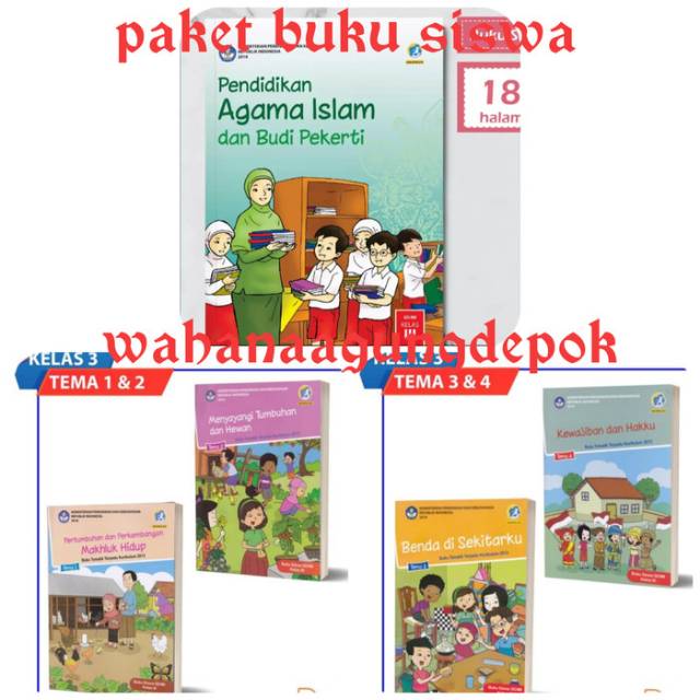 Paket satu tahun buku siswa tematik k13 kelas 3 tema 1,2,3,4,5,6,7,8, Pai edisi terbaru