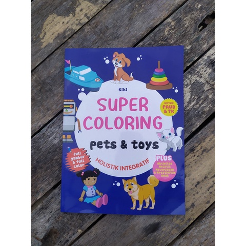 

Super Coloring Pets & Toys