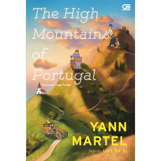 Pegunungan Tinggi Portugal (The High Mountains of Portugal) - Yann Martel