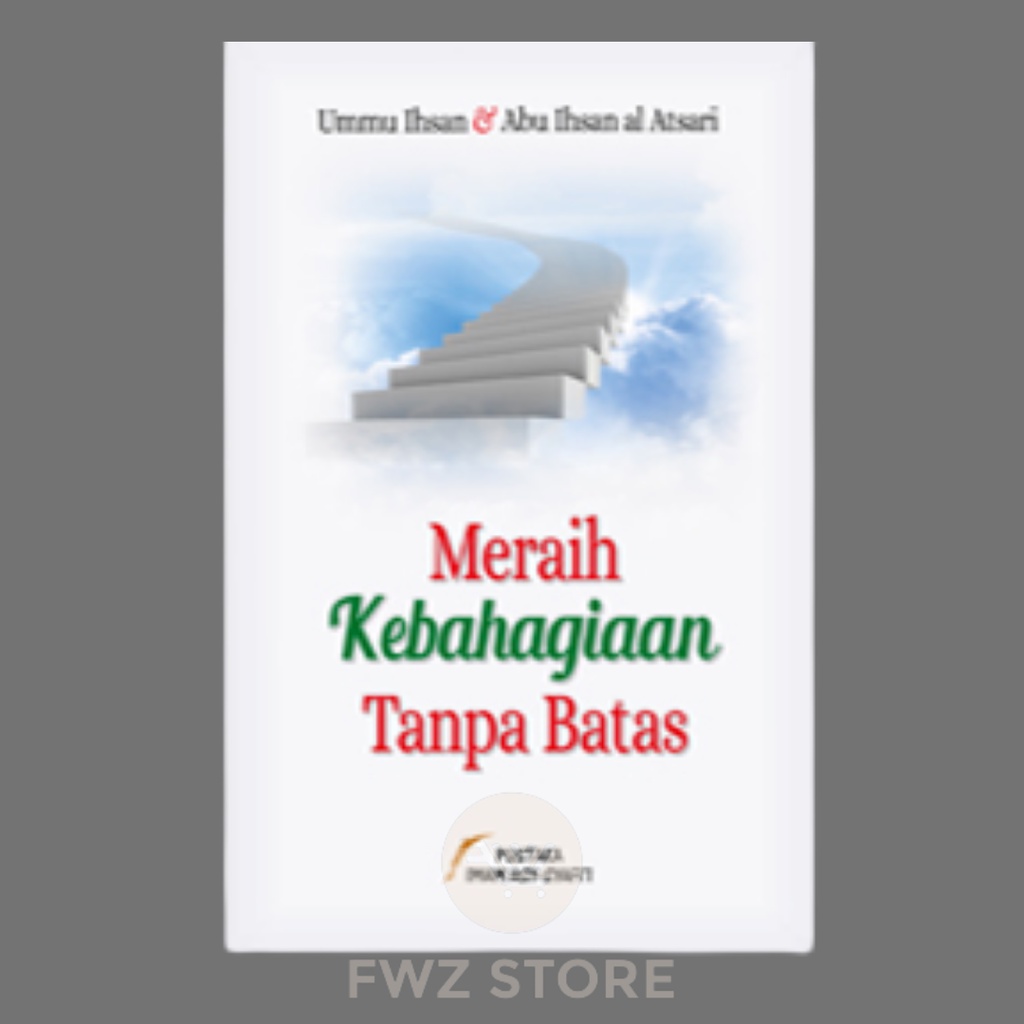 Buku Meraih Kebahagiaan Tanpa Batas - Pustaka Imam Syafii