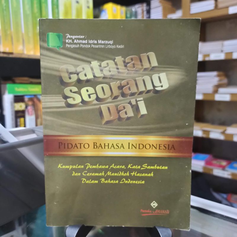 

Catatan Seorang Dai pidato bahasa Indonesia kumpulan pembawa acara kata sambutan dan mauidoh Hasanah dalam bahasa indonesia