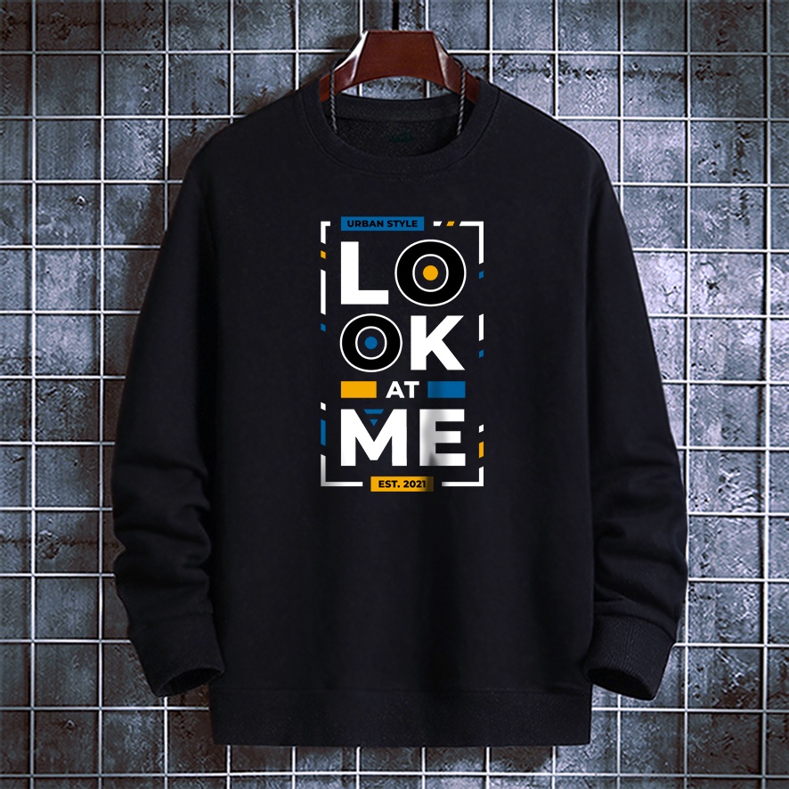 Sweater crewneck oblong pria LOOK AT ME sweter cowok cewek distro murah keren