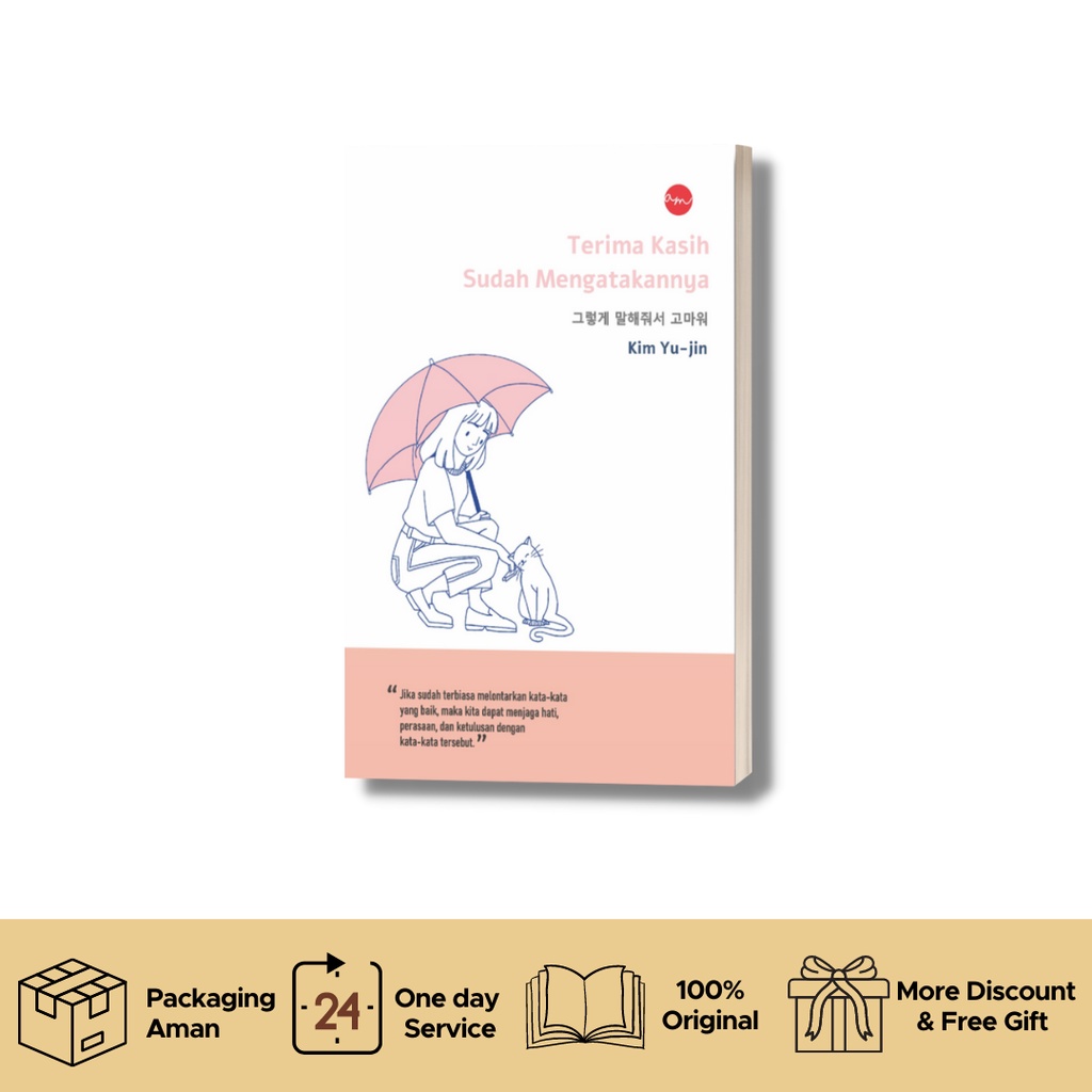 TERIMA KASIH SUDAH MENGATAKANNYA