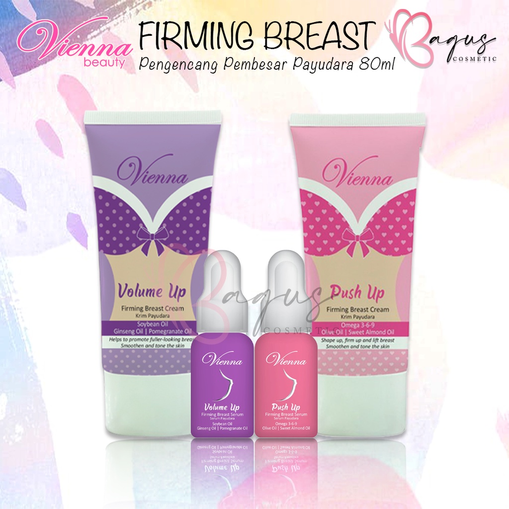 ⭐BAGUS⭐ VIENNA FIRMING BREAST CREAM / SERUM | Push / Volume Up Pengencang Pembesar Payudara 80ml