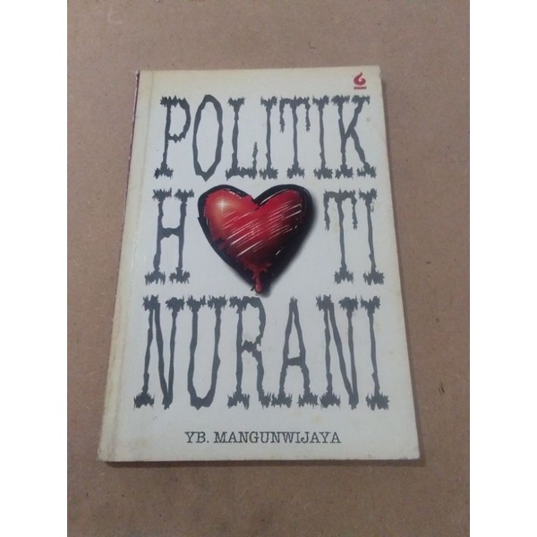 POLITIK HATI NURANI YB Mangunwijaya