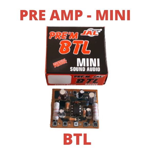 KIT PREAMP BTL AUDIO MINI PRE AMP PREAM PREEM AMPLI AMPLIFIER EMPLI EMPLIE EMPLIFER EMPLIFIER SOUND