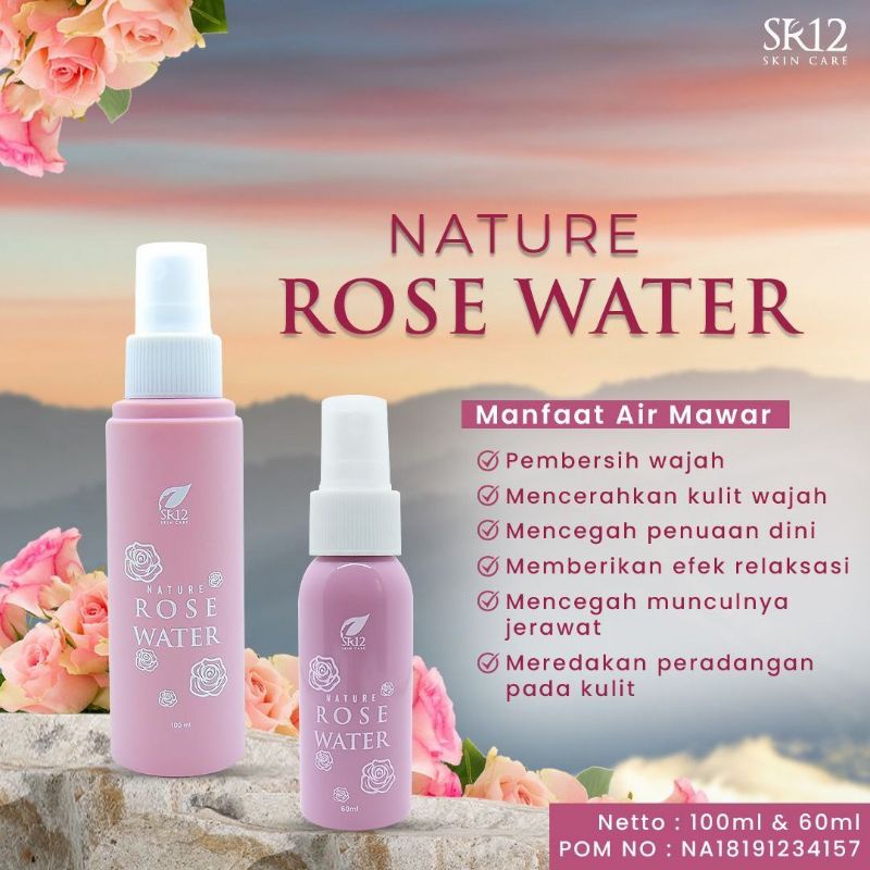 NATURE ROSE WATER SR12 60ml 100ml SPRAY MEMBUAT MAKE UP TAHAN LAMA