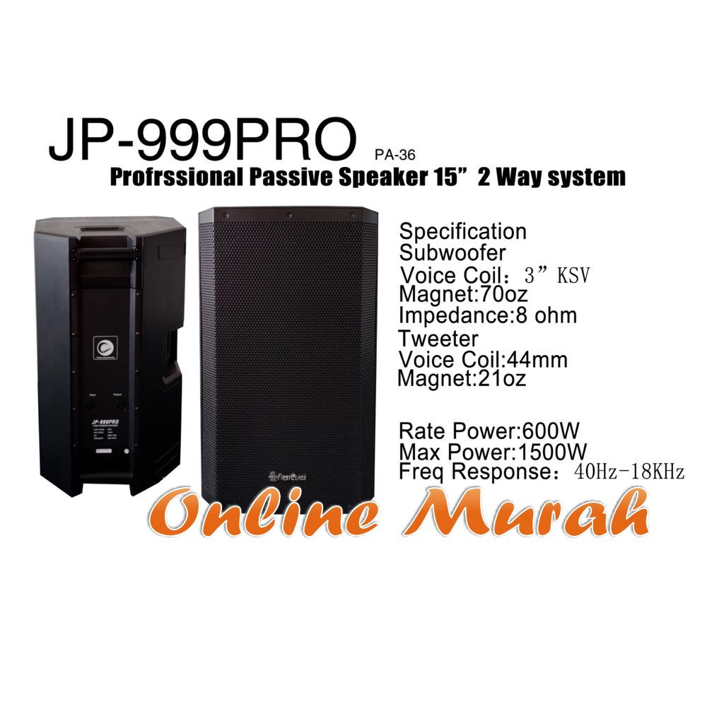 SPEAKER PASIF FRISTCLASS JP999PRO PA36 2PCS 15INCH JP 999PRO JP999 PRO