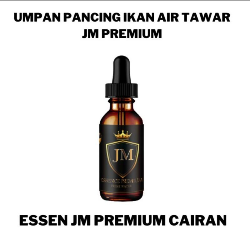 ESSENCE JM PREMIUM/ESSEN UMPAN PANCING/ESSEN SEGALA JENIS IKAN AIR TAWAR