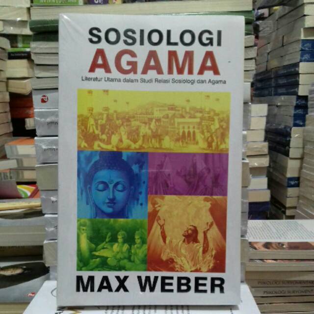 SOSIOLOGI AGAMA MAX WEBER