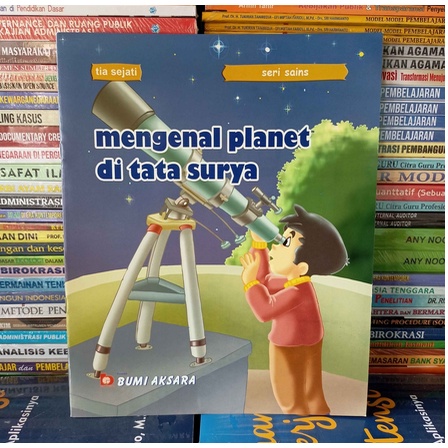 Buku Seri Sains Mengenal Planet di Tata Surya - Tia Sejati Bumi Aksara REGULER