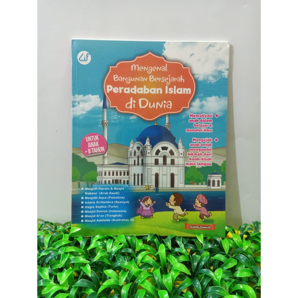 BUKU MENGENAL BANGUNAN BERSEJARAH PERADABAN ISLAM DI DUNIA